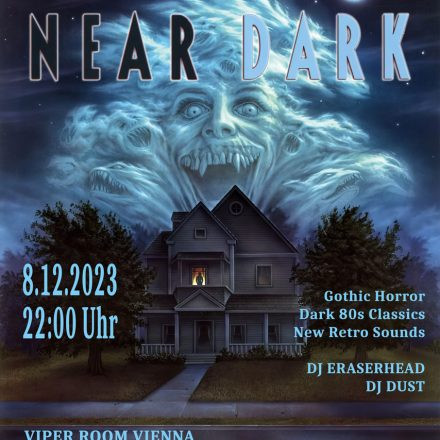 NEAR DARK - Gothic Horror - Dark 80s Classics & New Retro Sounds