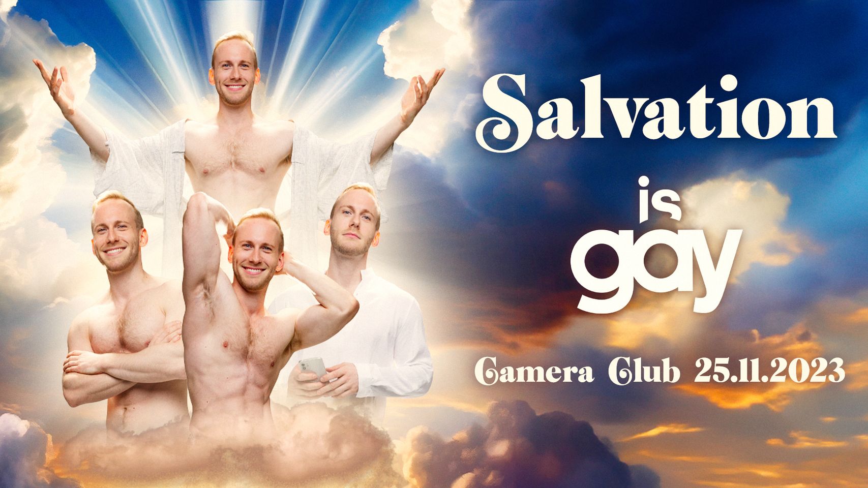 SALVATION is Gay am 25. November 2023 @ Camera Club. SALVATION is Gay am 25. November 2023 @ Camera Club.