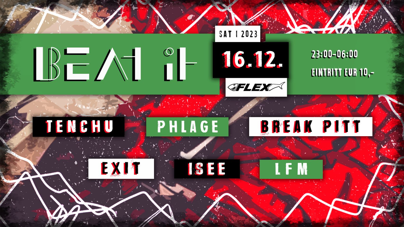 BEAT IT am 16. December 2023 @ Flex. BEAT IT am 16. December 2023 @ Flex.