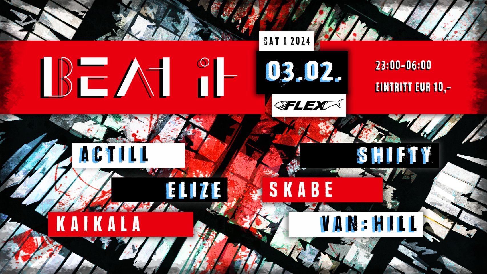 BEAT IT am 3. February 2024 @ Flex. BEAT IT am 3. February 2024 @ Flex.