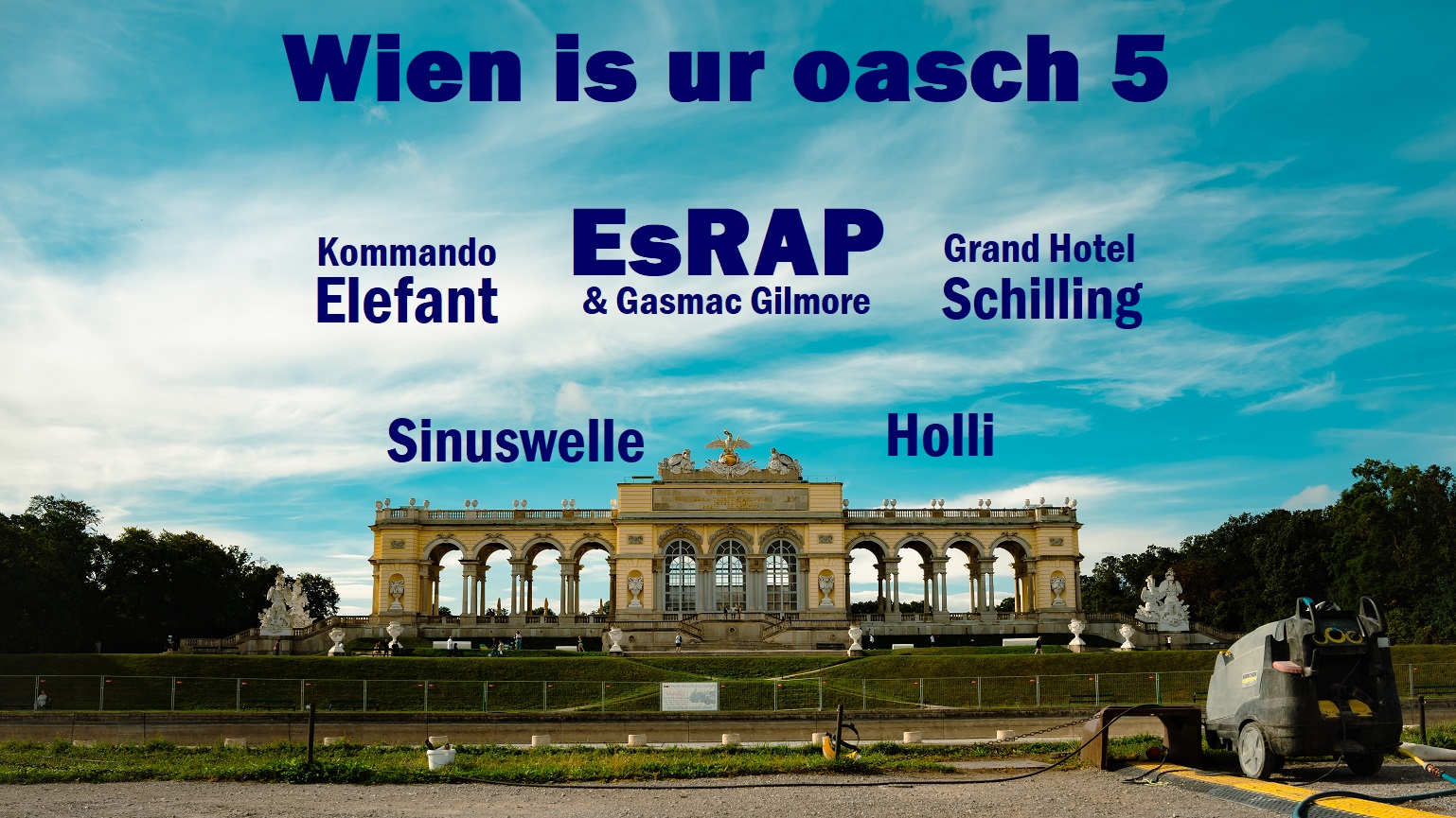 Wien is ur oasch 5 am 24. May 2024 @ Szene Wien. Wien is ur oasch 5 am 24. May 2024 @ Szene Wien.