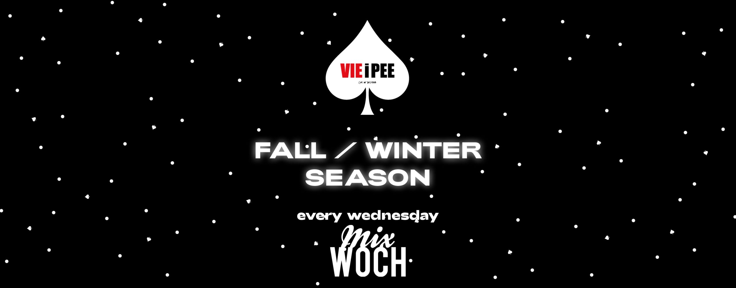 MIXWOCH-Any Given Wednesday am 24. January 2024 @ VIE i PEE. MIXWOCH-Any Given Wednesday am 24. January 2024 @ VIE i PEE.