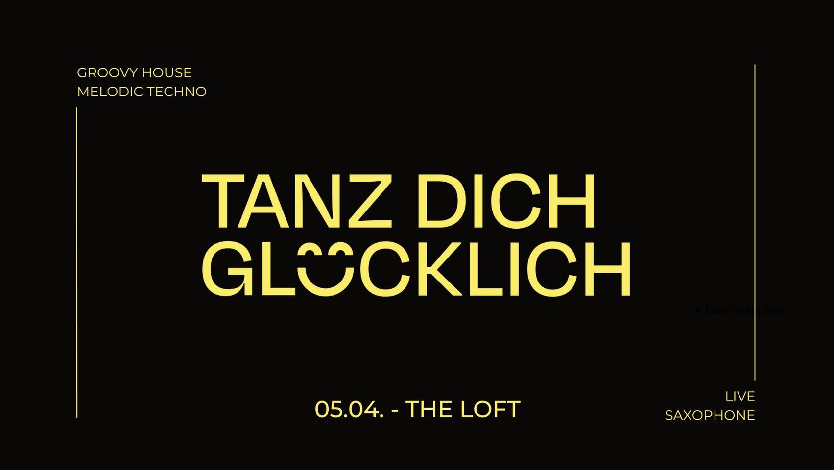 Tanz Dich Glücklich am 5. April 2024 @ The Loft. Tanz Dich Glücklich am 5. April 2024 @ The Loft.