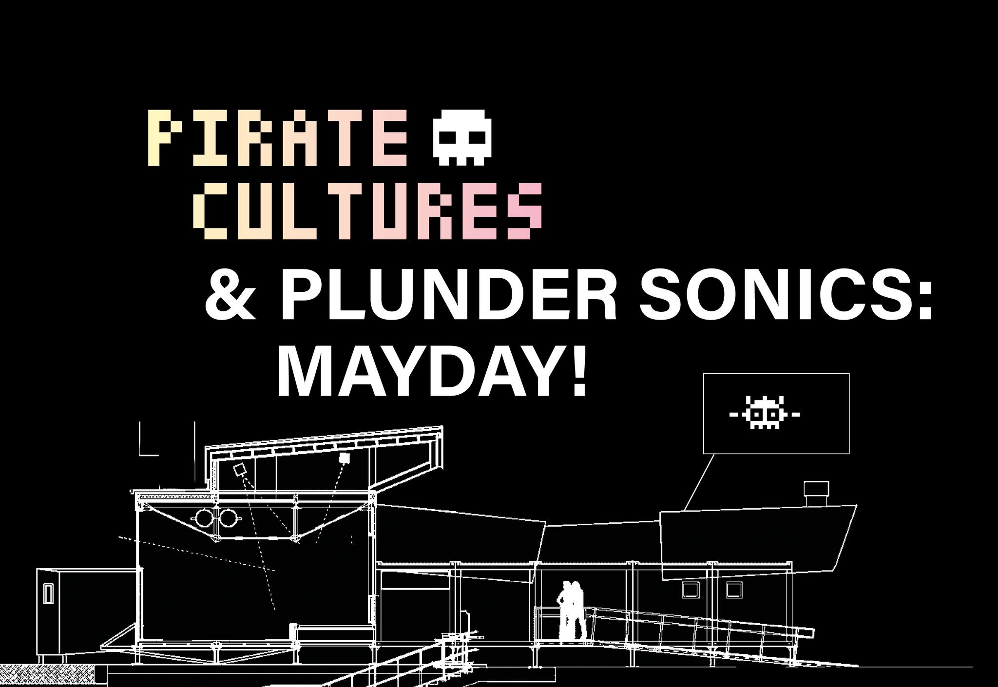 Pirate Cultures & Plunder Sonics am 1. May 2024 @ Flucc. Pirate Cultures & Plunder Sonics am 1. May 2024 @ Flucc.