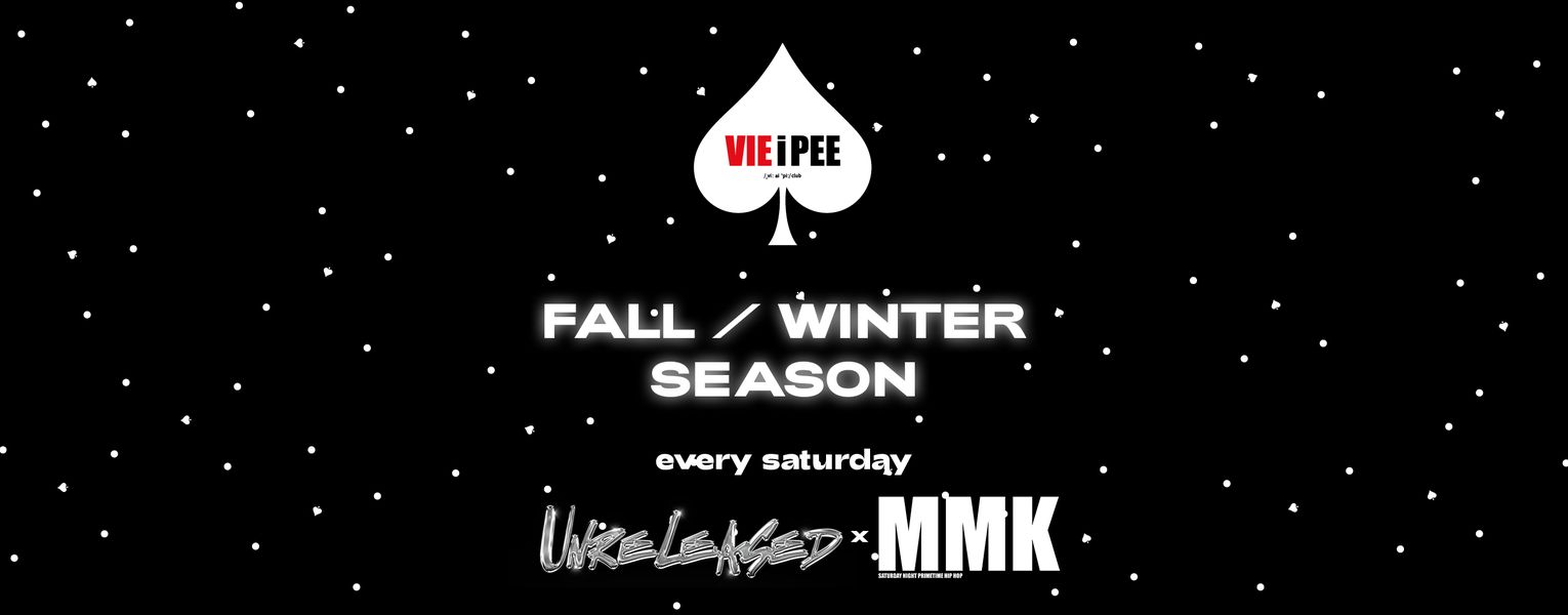 UNRELEASED x MMK am 27. January 2024 @ VIE i PEE. UNRELEASED x MMK am 27. January 2024 @ VIE i PEE.