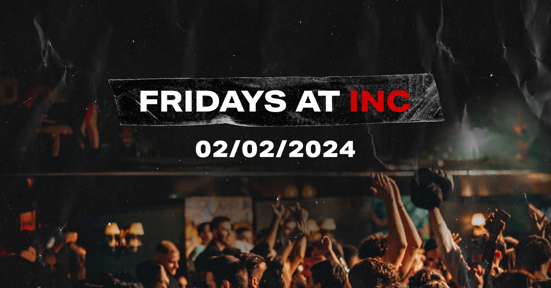 FRIDAYS am 9. February 2024 @ Inc.. FRIDAYS am 9. February 2024 @ Inc..
