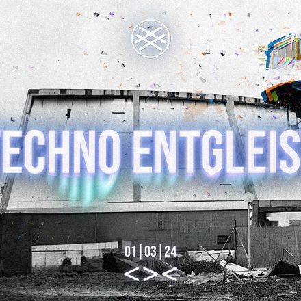 TECHNO ENTGLEIST