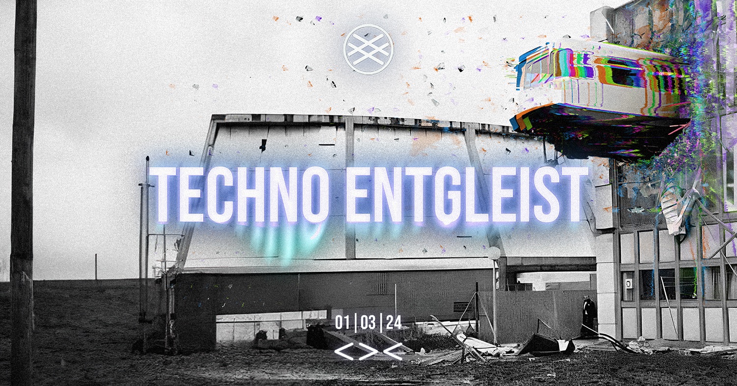 TECHNO ENTGLEIST am 1. March 2024 @ Grelle Forelle. TECHNO ENTGLEIST am 1. March 2024 @ Grelle Forelle.