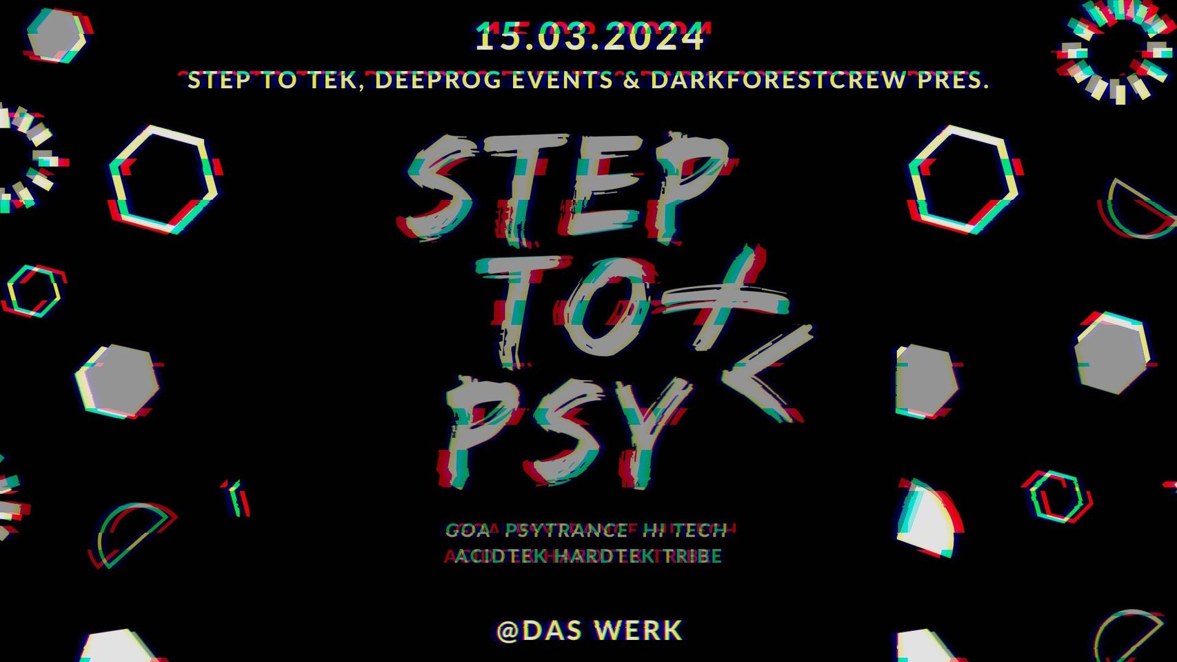 STEP TO PSY XL am 15. March 2024 @ Das Werk. STEP TO PSY XL am 15. March 2024 @ Das Werk.