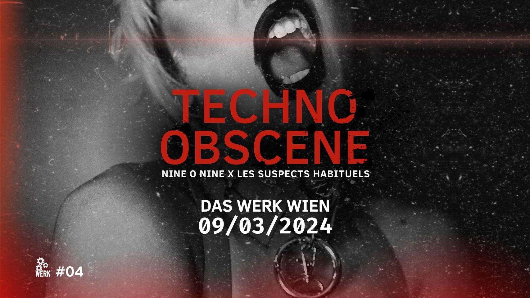 TECHNO OBSCENE 04 am 9. March 2024 @ Das Werk. TECHNO OBSCENE 04 am 9. March 2024 @ Das Werk.