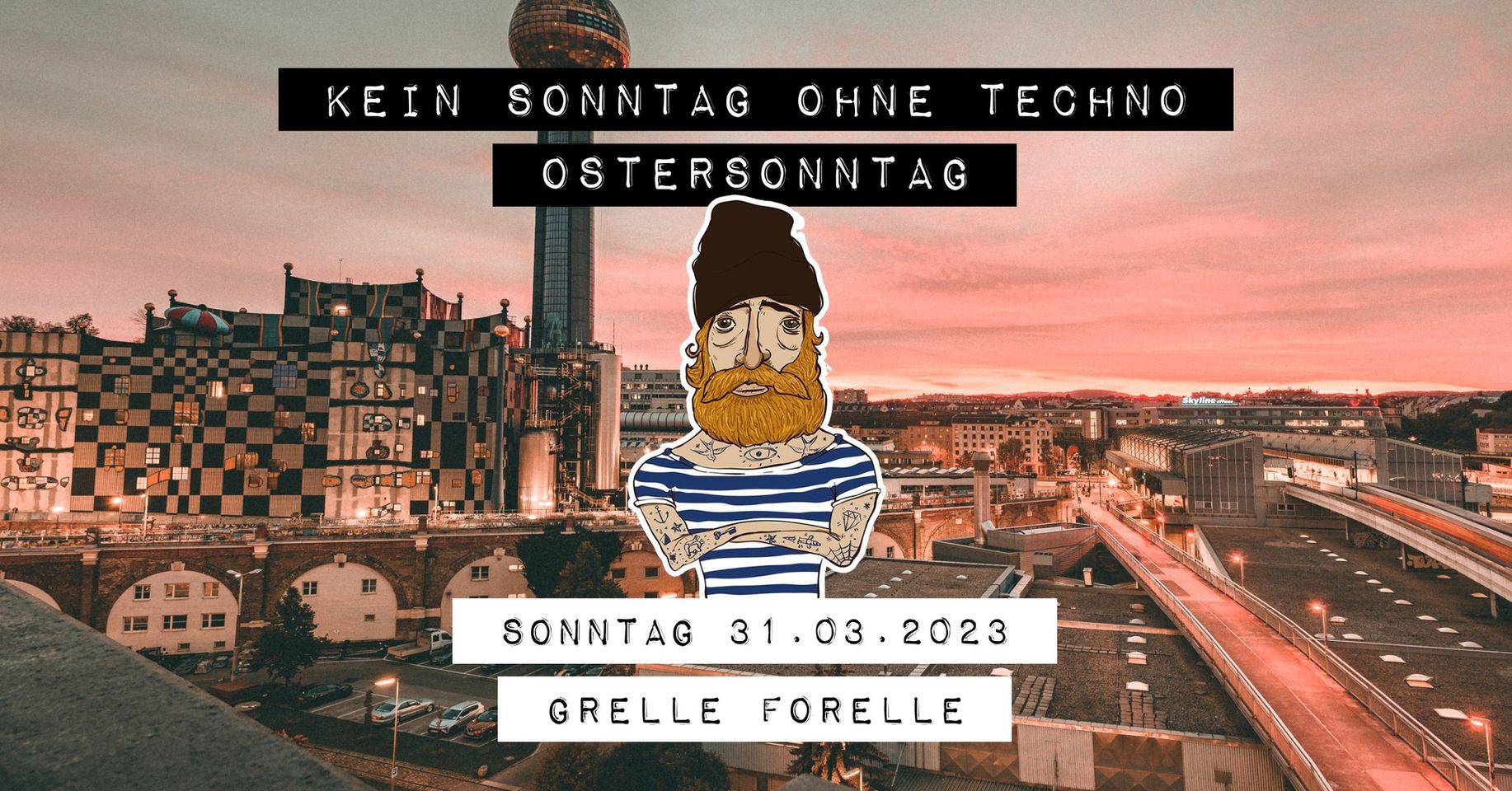 Kein Sonntag Ohne Techno am 31. March 2024 @ Grelle Forelle. Kein Sonntag Ohne Techno am 31. March 2024 @ Grelle Forelle.