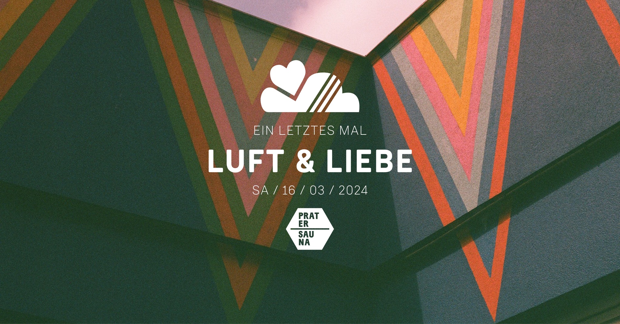 Luft & Liebe am 16. March 2024 @ Pratersauna. Luft & Liebe am 16. March 2024 @ Pratersauna.