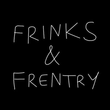 Frinks & Frentry