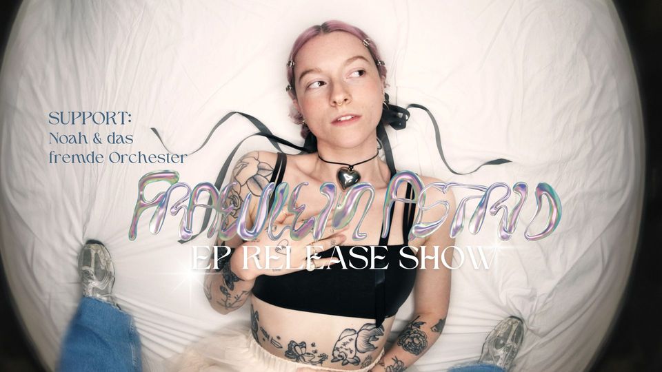 Fraeulein Astrid EP am 23. May 2024 @ The Loft. Fraeulein Astrid EP am 23. May 2024 @ The Loft.