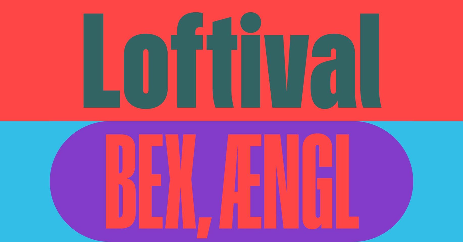 Loftival am 11. May 2024 @ The Loft.