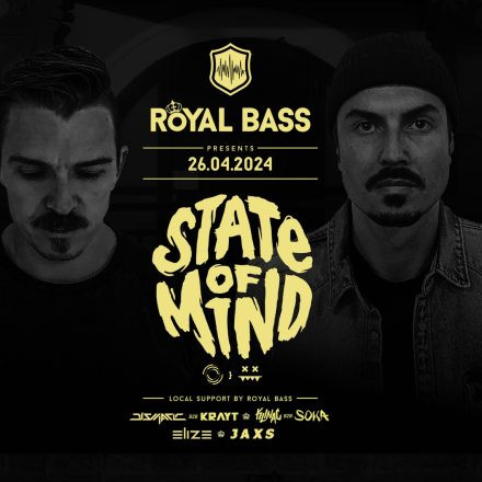 Royal Bass pres. State Of Mind