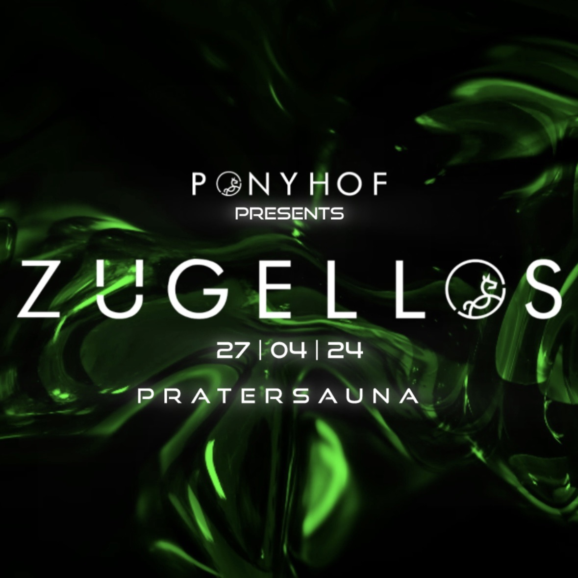 ZÜGELLOS am 27. April 2024 @ Pratersauna.