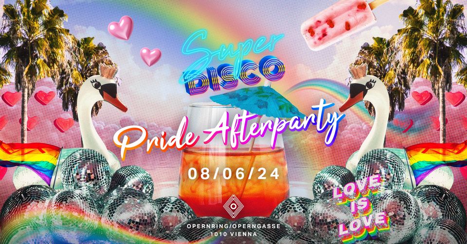 Pride Afterparty 2024 - Super Disco am 8. June 2024 @ O - Der Klub. Pride Afterparty 2024 - Super Disco am 8. June 2024 @ O - Der Klub.