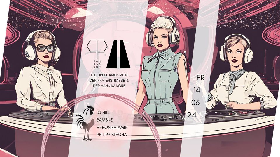 Club Pompadour am 14. June 2024 @ Praterstrasse / PRST. Club Pompadour am 14. June 2024 @ Praterstrasse / PRST.