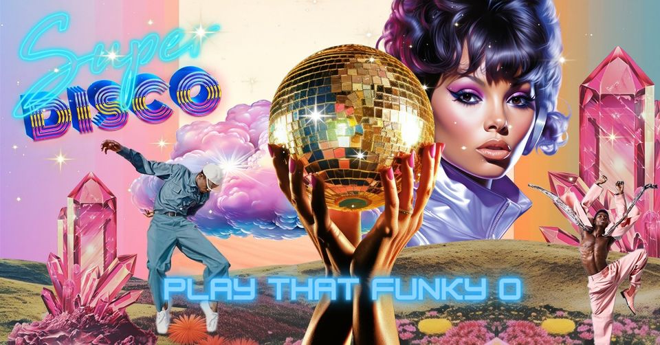 Play That Funky O - Super Disco am 25. May 2024 @ O - Der Klub. Play That Funky O - Super Disco am 25. May 2024 @ O - Der Klub.