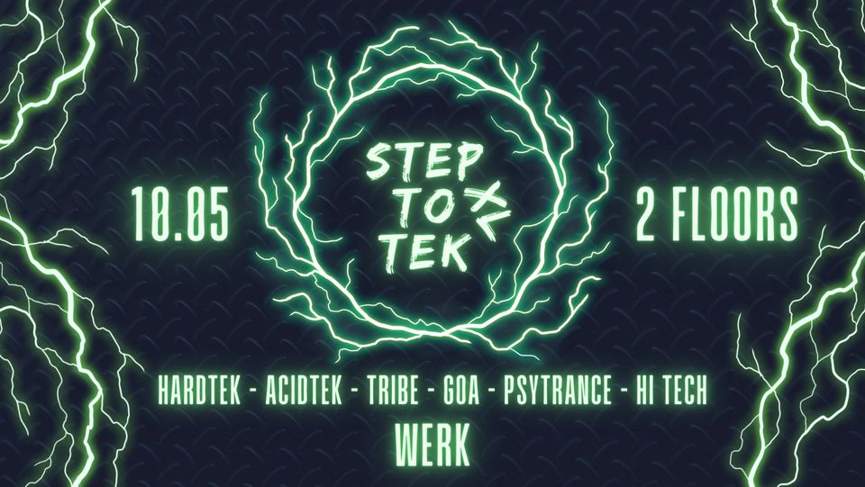 StepToTek XL am 10. May 2024 @ Das Werk. StepToTek XL am 10. May 2024 @ Das Werk.