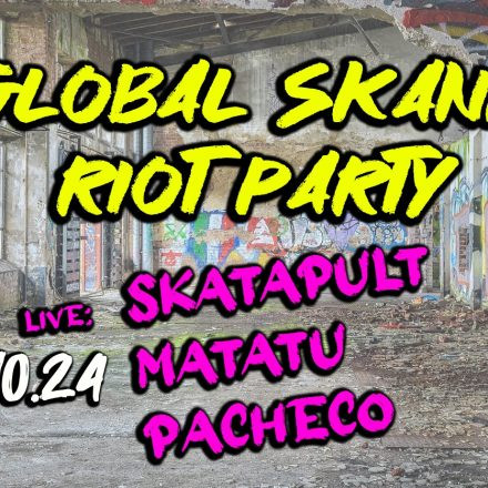 Global Skank Riot Party