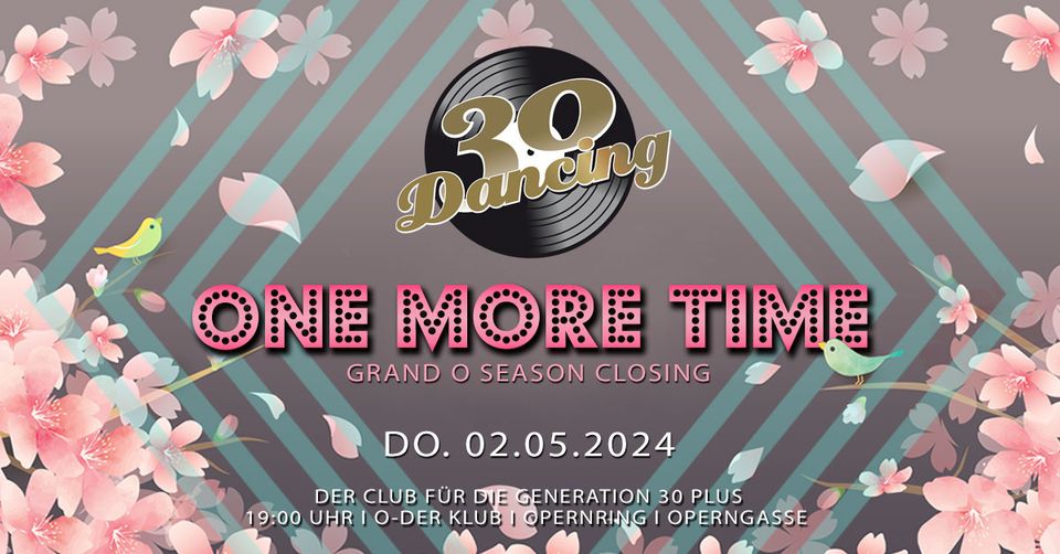 30 Dancing am 2. May 2024 @ O - Der Klub.