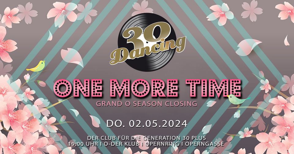 30 Dancing am 2. May 2024 @ O - Der Klub. 30 Dancing am 2. May 2024 @ O - Der Klub.