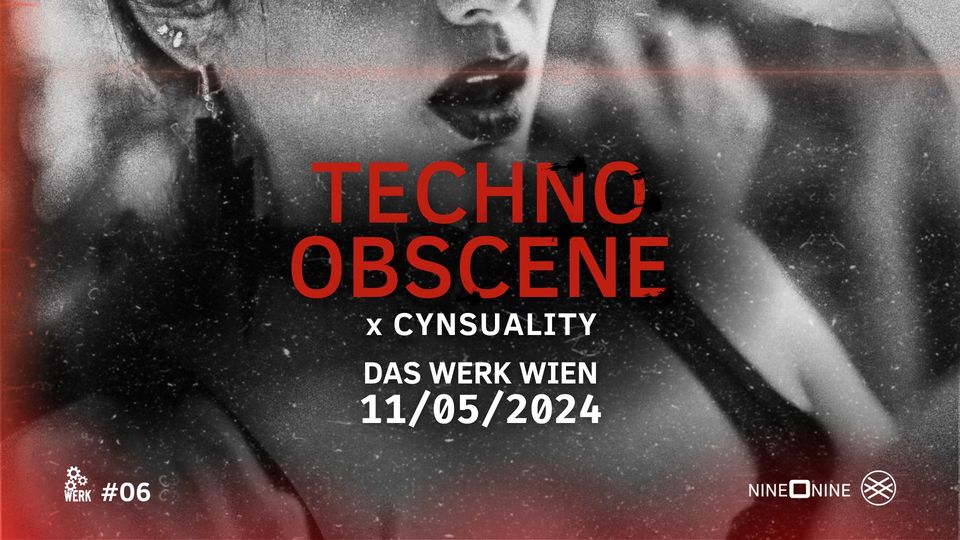 Techno Obscene am 11. May 2024 @ Das Werk.