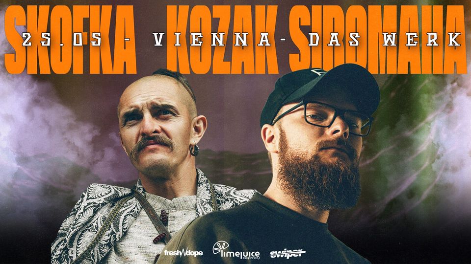 Skofka X Kozak Siromaha am 25. May 2024 @ Das Werk. Skofka X Kozak Siromaha am 25. May 2024 @ Das Werk.