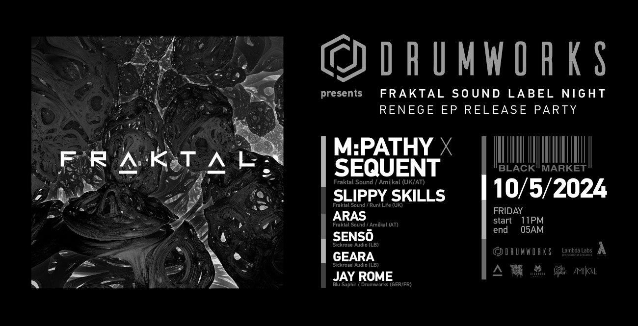 Drumworks presents Fraktal Sound Label Night am 10. May 2024 @ Black Market. Drumworks presents Fraktal Sound Label Night am 10. May 2024 @ Black Market.