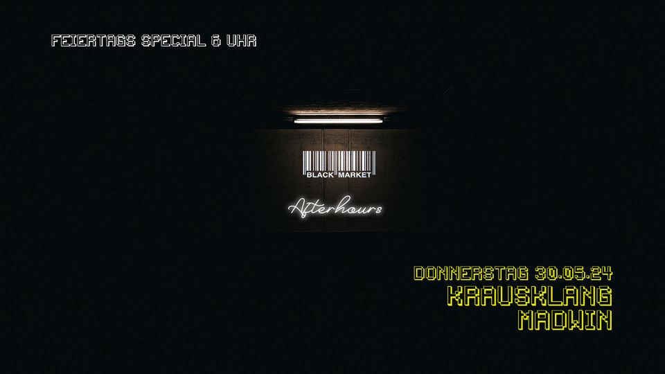 Afterhour am 30. May 2024 @ Black Market. Afterhour am 30. May 2024 @ Black Market.