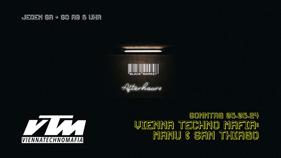 Vienna Techno Mafia Afterhour am 5. May 2024 @ Black Market. Vienna Techno Mafia Afterhour am 5. May 2024 @ Black Market.