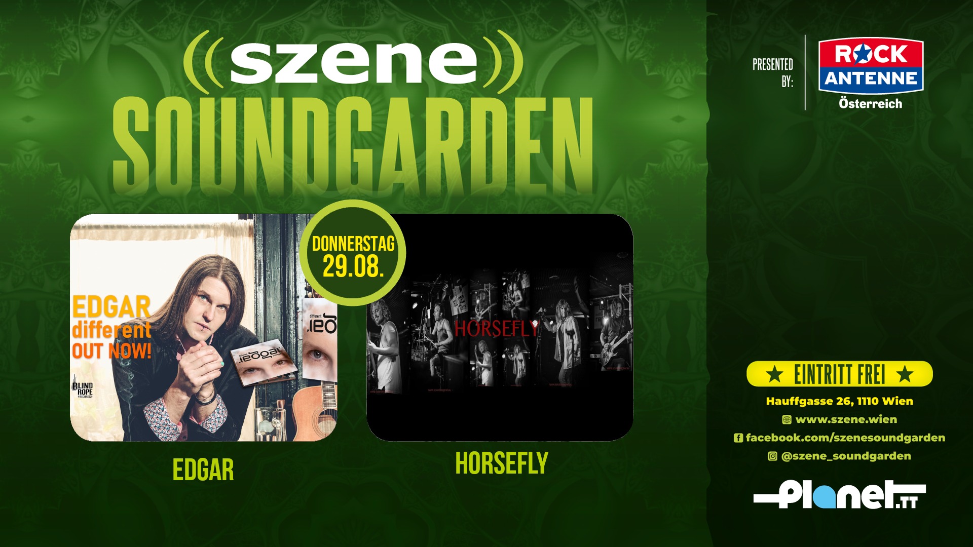 Rock The Garden #1 feat. Edgar | Horsefly am 29. August 2024 @ Szene Wien. Rock The Garden #1 feat. Edgar | Horsefly am 29. August 2024 @ Szene Wien.