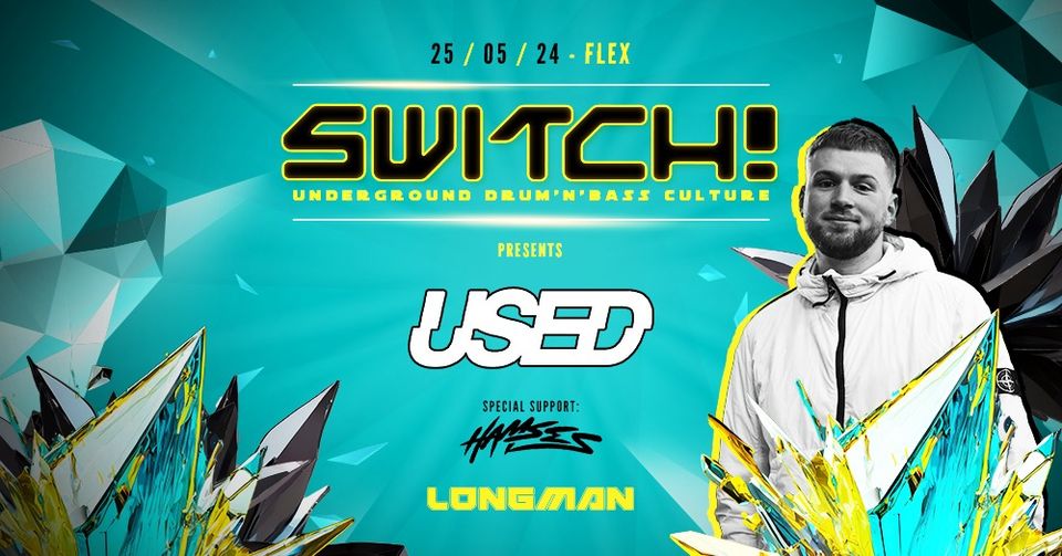 Switch! am 25. May 2024 @ Flex. Switch! am 25. May 2024 @ Flex.
