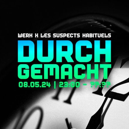 Durchgemacht