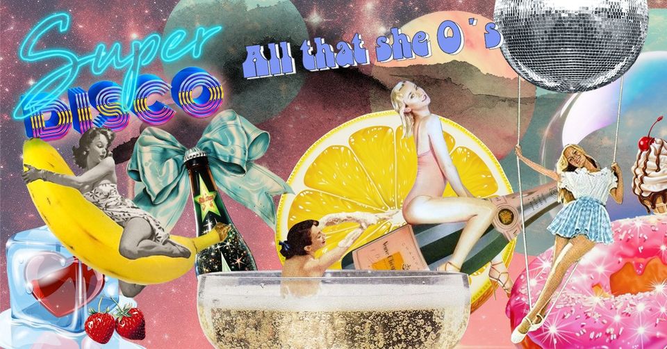 All That She O´s - Super Disco am 4. May 2024 @ O - Der Klub.