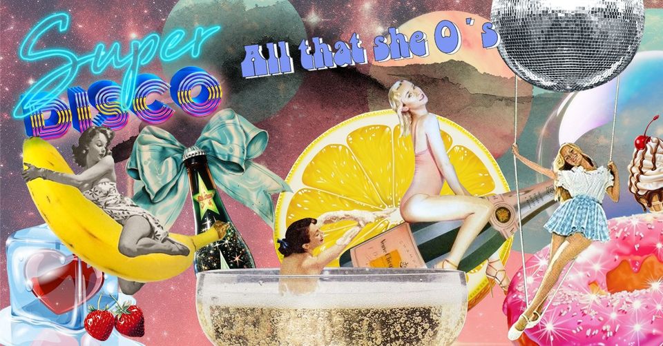 All That She O´s - Super Disco am 4. May 2024 @ O - Der Klub. All That She O´s - Super Disco am 4. May 2024 @ O - Der Klub.