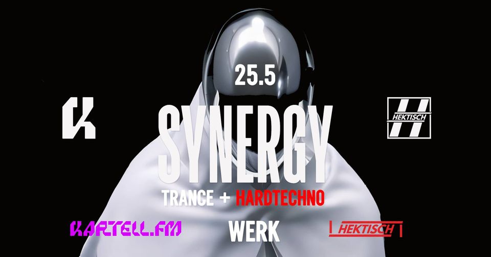 Synergy Rave x Trance + Hardtechno am 25. May 2024 @ Das Werk. Synergy Rave x Trance + Hardtechno am 25. May 2024 @ Das Werk.