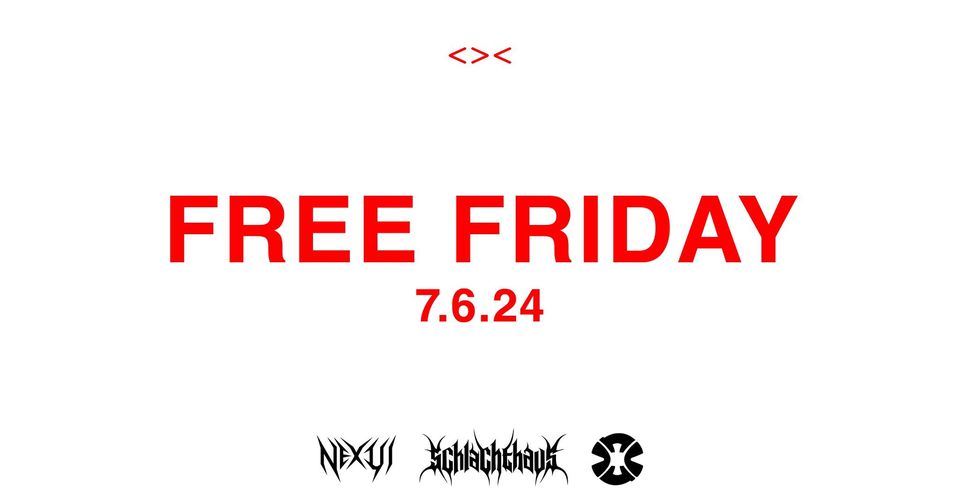 Free Friday < am 7. June 2024 @ Grelle Forelle. Free Friday < am 7. June 2024 @ Grelle Forelle.