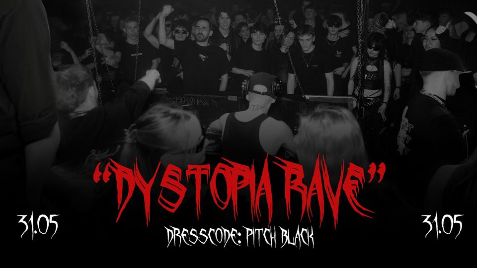 Dystopia Rave am 31. May 2024 @ Das Werk. Dystopia Rave am 31. May 2024 @ Das Werk.