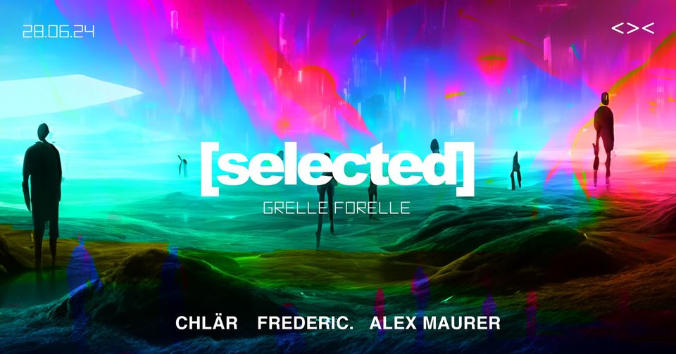 Selected am 28. June 2024 @ Grelle Forelle. Selected am 28. June 2024 @ Grelle Forelle.