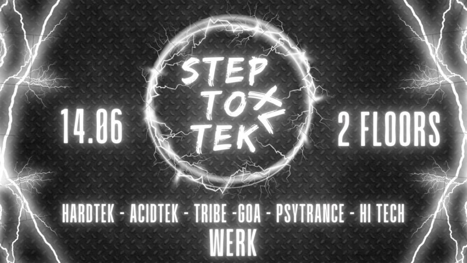StepToTek XL am 14. June 2024 @ Das Werk. StepToTek XL am 14. June 2024 @ Das Werk.