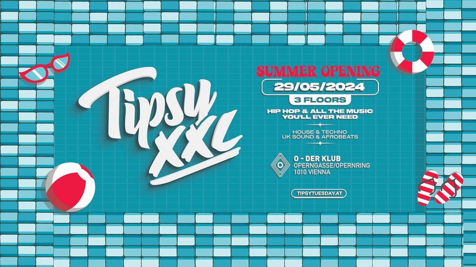 Tipsy XXL am 29. May 2024 @ O - Der Klub. Tipsy XXL am 29. May 2024 @ O - Der Klub.