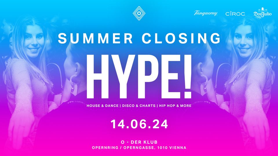 HYPE! am 14. June 2024 @ O - Der Klub. HYPE! am 14. June 2024 @ O - Der Klub.
