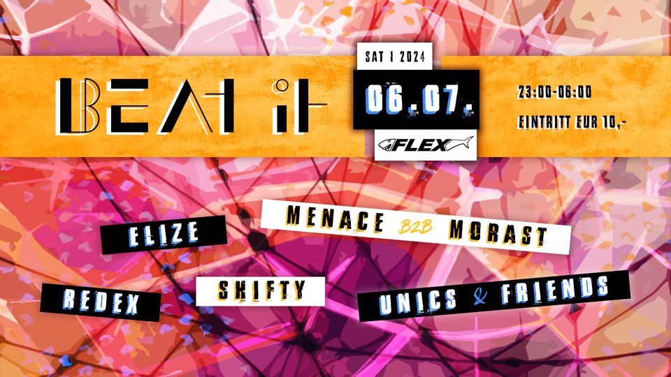 Beat It am 6. July 2024 @ Flex. Beat It am 6. July 2024 @ Flex.