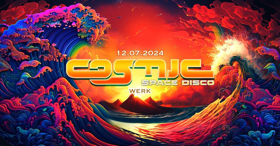 COSMIC Space Disco am 12. July 2024 @ Das Werk. COSMIC Space Disco am 12. July 2024 @ Das Werk.