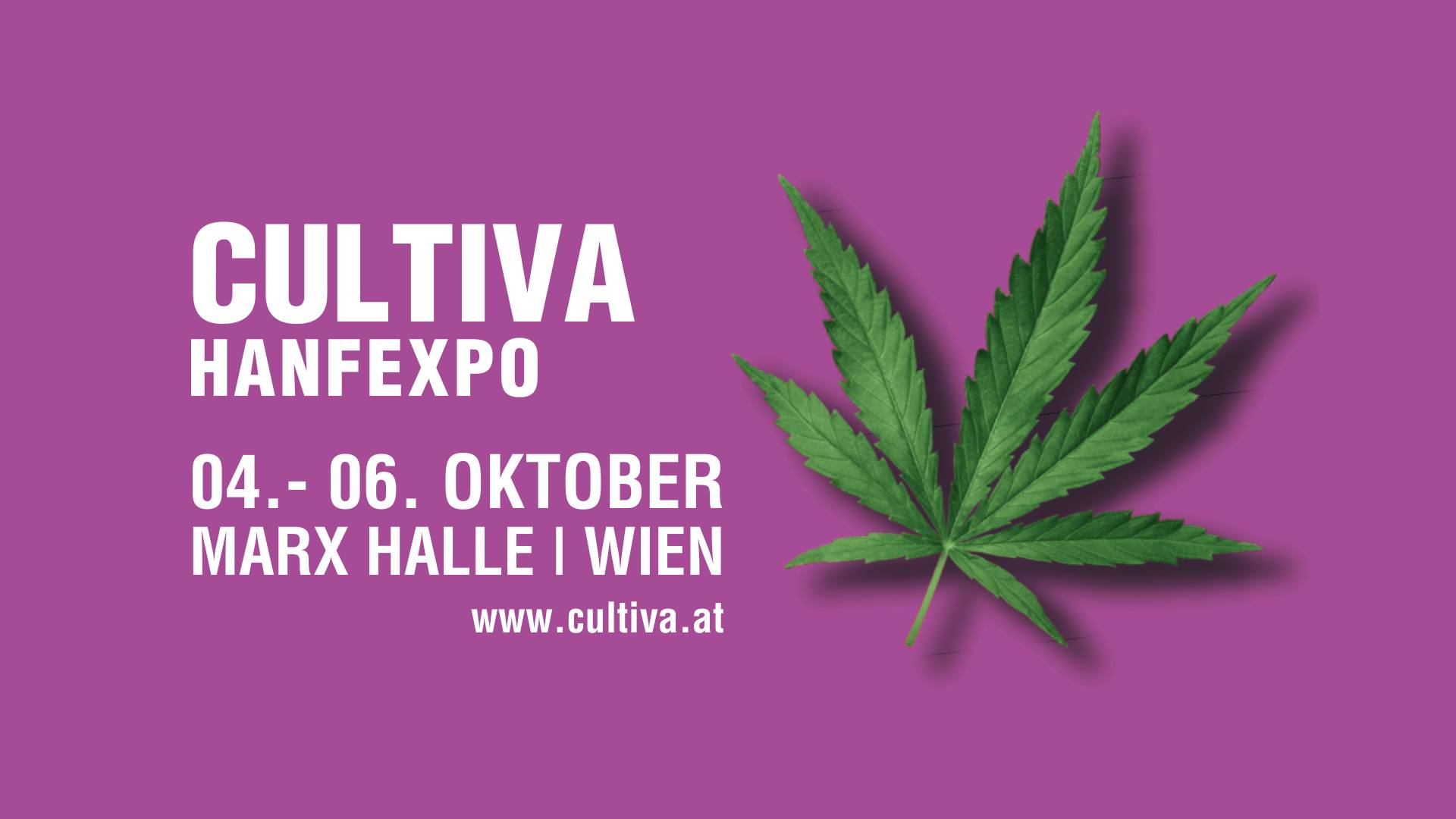 CULTIVA HANFEXPO 2024 am 4. October 2024 @ Marx Halle. CULTIVA HANFEXPO 2024 am 4. October 2024 @ Marx Halle.