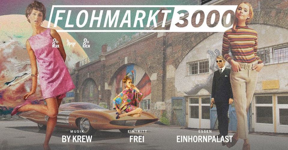 Flohmarkt 3000 am 8. September 2024 @ Das Werk. Flohmarkt 3000 am 8. September 2024 @ Das Werk.