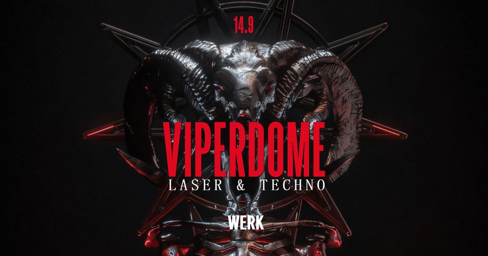 Viperdome am 14. September 2024 @ Das Werk. Viperdome am 14. September 2024 @ Das Werk.